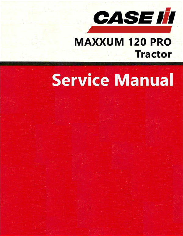 Case IH MAXXUM 120 PRO Tractor - Service Manual