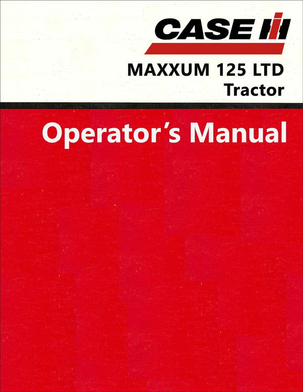 Case IH MAXXUM 125 LTD Tractor - Operator's Manual