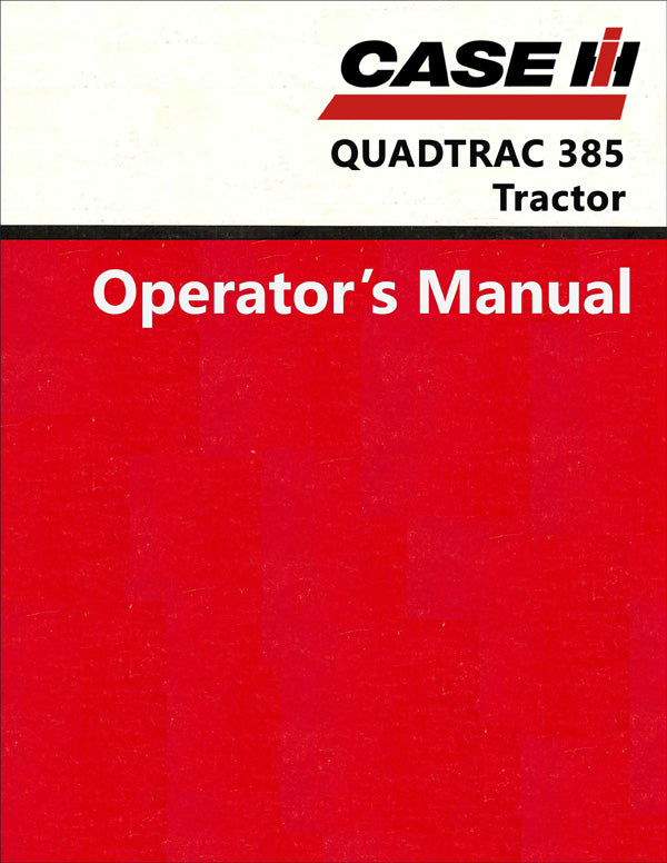 Case IH QUADTRAC 385 Tractor - Operator's Manual