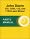 JD 110, 110H, 112, and 112H  Lawn Mower - Parts Catalog