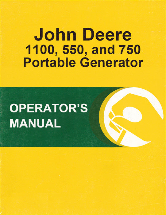 JD 1100, 550, and 750 Portable Generator - Operator's Manual