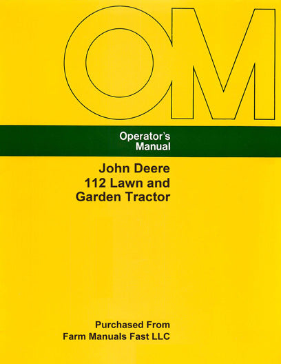 John Deere 112 Lawn and Garden Tractor - Operator's Manual