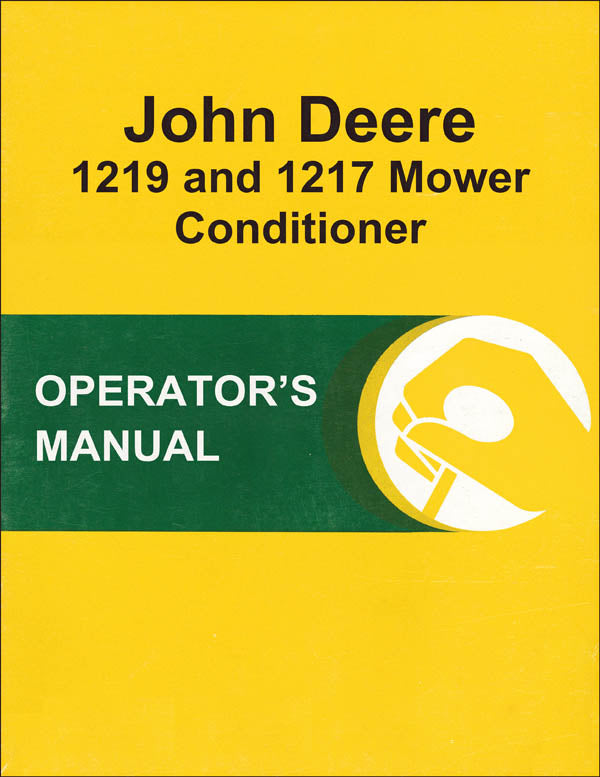 JD 1217 and 1219 Mower Conditioner - Operator's Manual