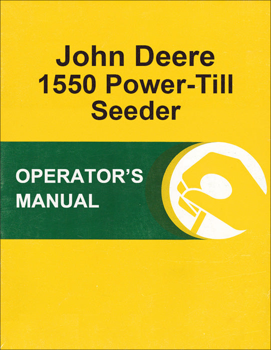 JD 1550 Power-Till Seeder - Operator's Manual