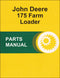 JD 175 Farm Loader - Parts Catalog