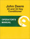 JD 22 and 32 Hay Conditioner - Operator's Manual