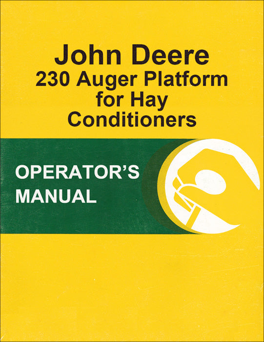 JD 230 Auger Platform for Hay Conditioners - Operator's Manual