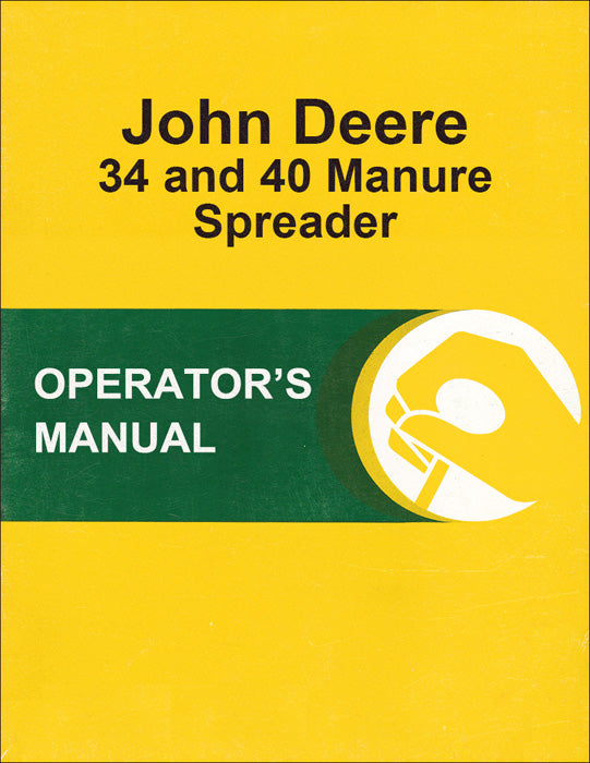 JD 34 and 40 Manure Spreader - Operator's Manual
