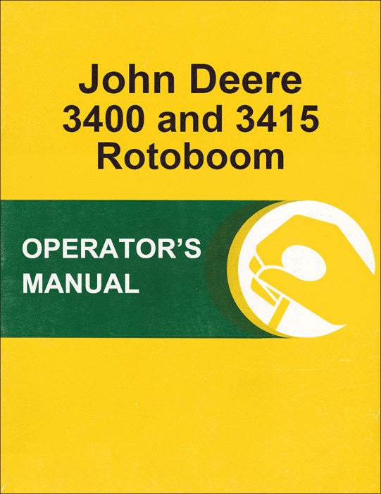 JD 3400 and 3415 Rotoboom - Operator's Manual
