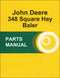 JD 348 Square Hay Baler - Parts Catalog