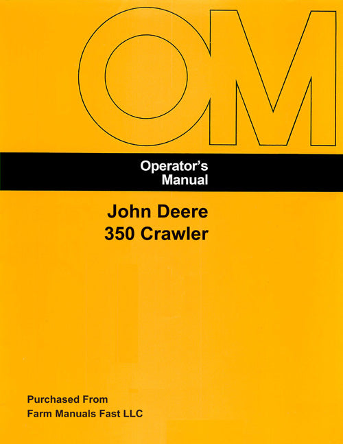 John Deere 350 Crawler - Operator's Manual