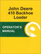 JD 410 Backhoe Loader - Operator's Manual