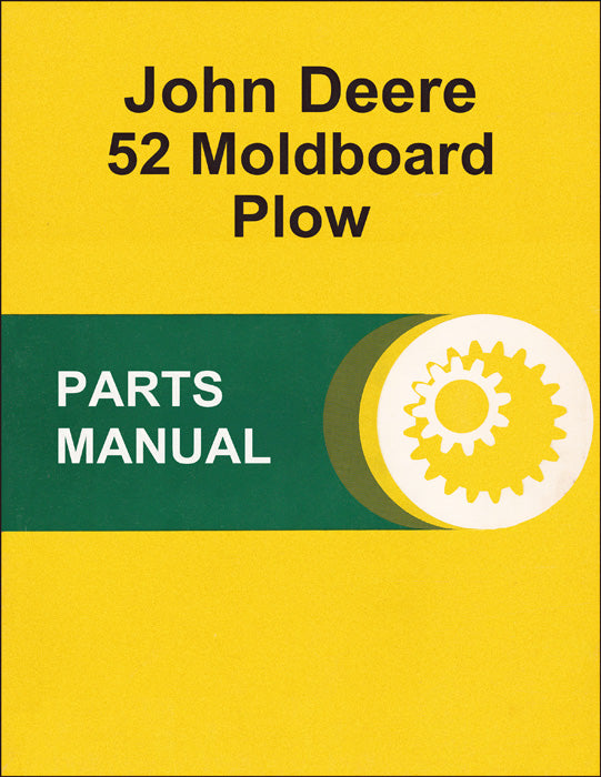 JD 52 Moldboard Plow - Parts Catalog