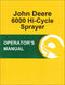JD 6000 Hi-Cycle Sprayer - Operator's Manual