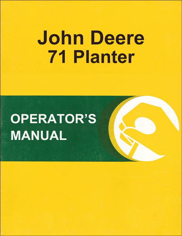 JD 71 Planter - Operator's Manual