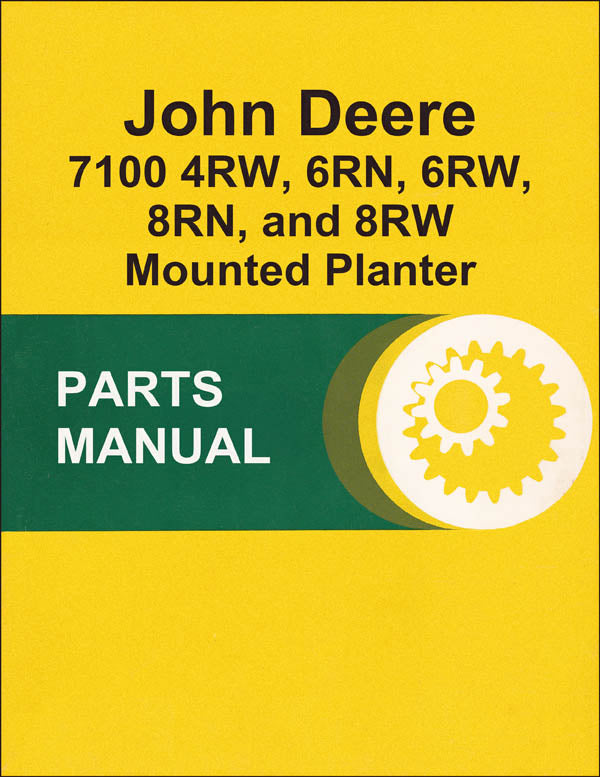JD 7100 4RW, 6RN, 6RW, 8RN, and 8RW Planter - Parts Catalog