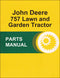 JD 757 Lawn and Garden Tractor - Parts Catalog