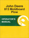 JD 813 Moldboard Plow - Operator's Manual