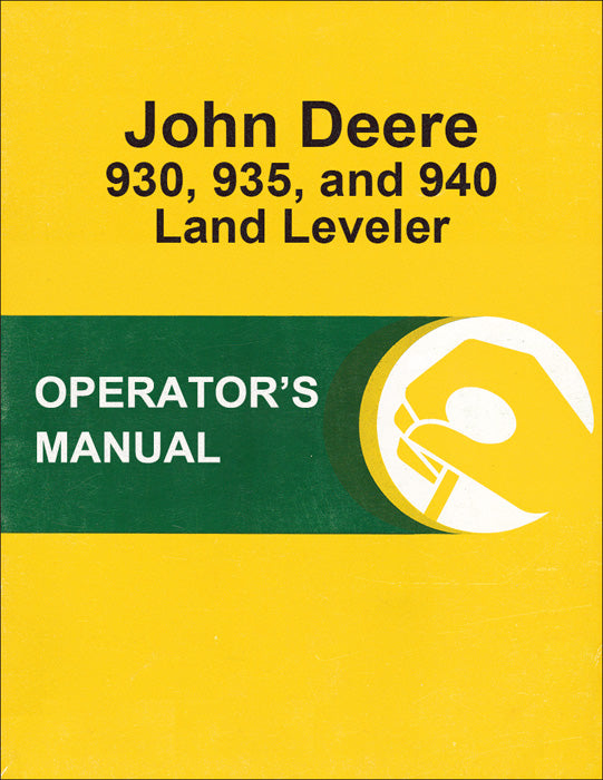 JD 930, 935, and 940 Land Leveler - Operator's Manual