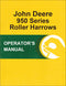 JD 950 Series Roller Harrows - Operator's Manual