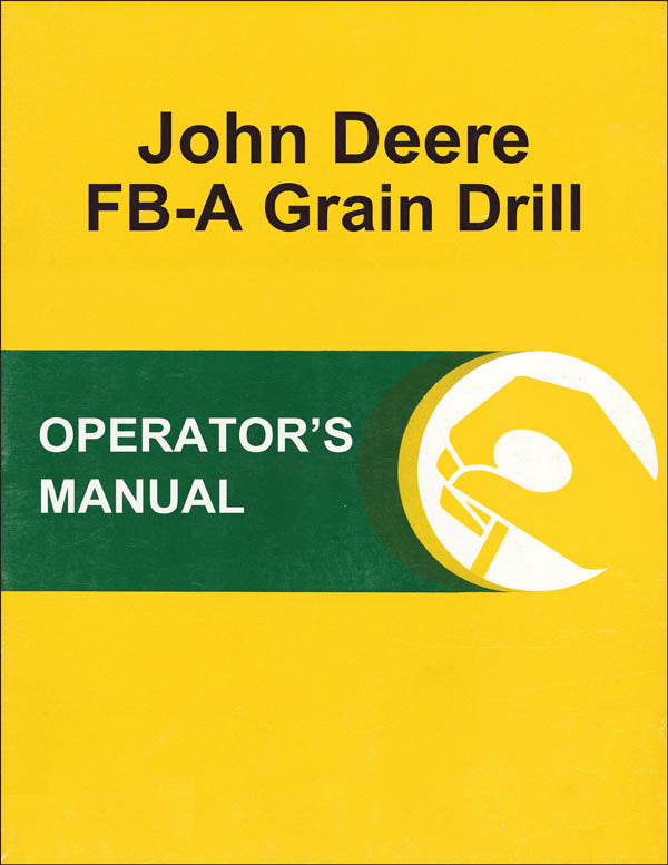JD Van Brunt FB-A Grain Drill - Operator's Manual