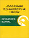 JD KB and KC Disk Harrow - Operator's Manual