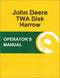 JD TWA Disk Harrow - Operator's Manual
