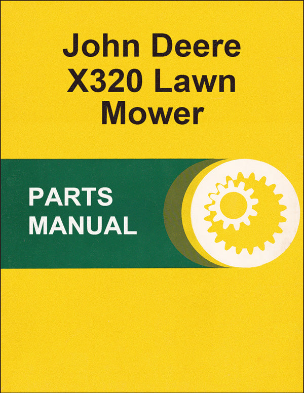 JD X320 Lawn Mower Parts Catalog Farm Manuals Fast