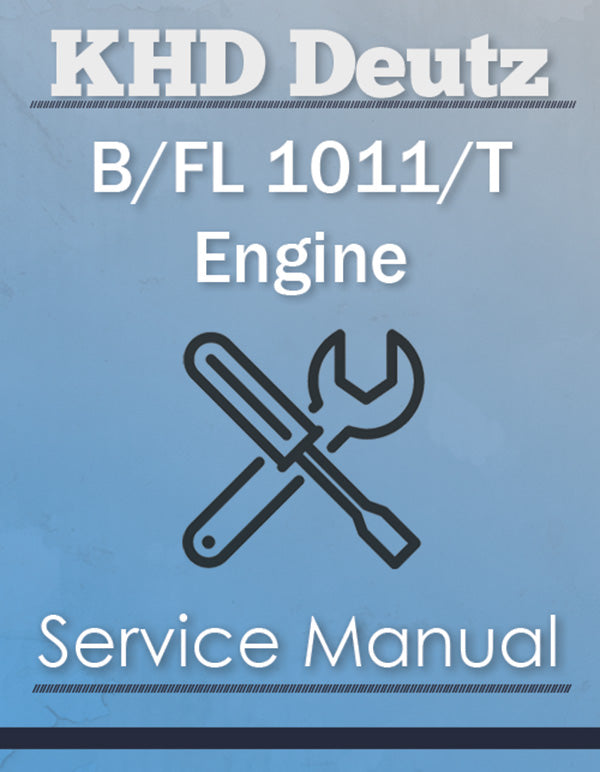 Deutz B/FL 1011/T Engine - Service Manual