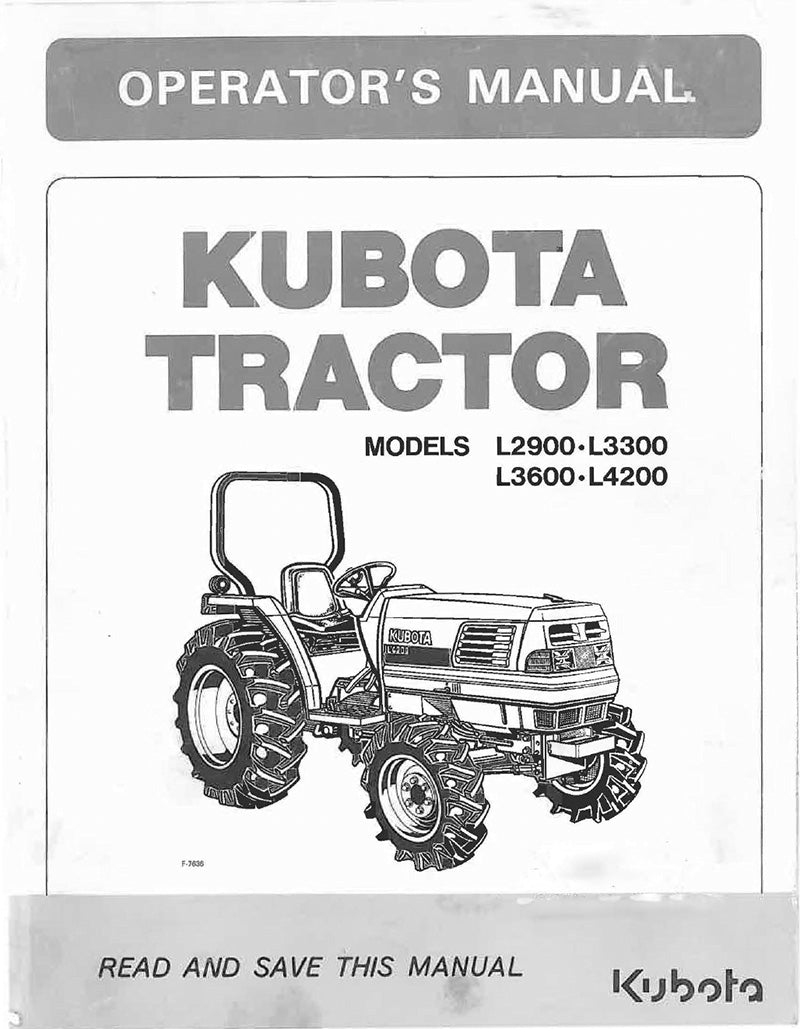 Kubota L2900, L3300, L3600, and L4200 Tractor Manual