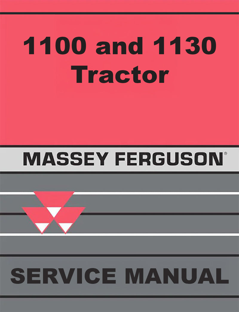 Massey Ferguson 1100 and 1130 Tractor - Service Manual