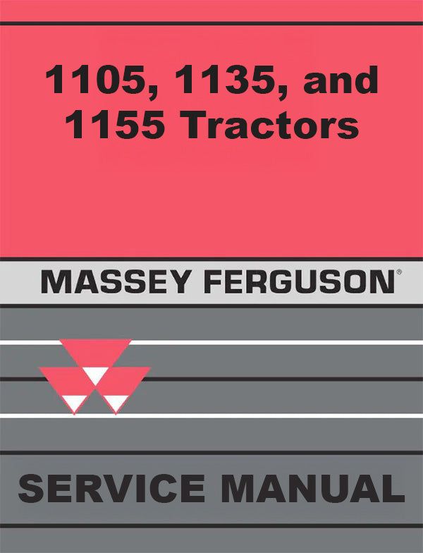 Massey Ferguson 1105, 1135, and 1155 Tractors - Service Manual