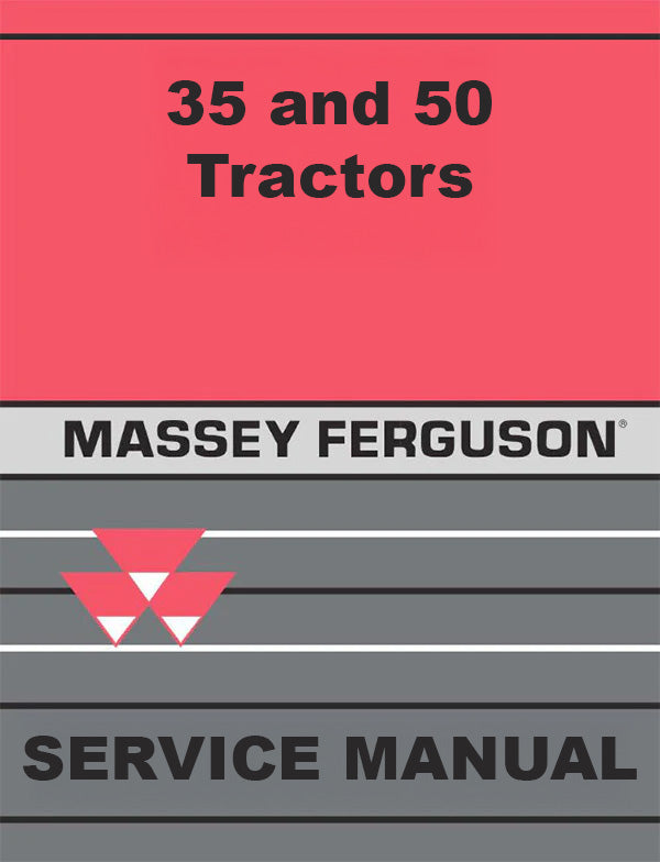 Massey Ferguson 35 and 50 Tractor - Service Manual