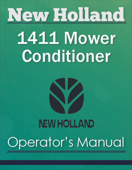 New Holland 1411 Mower Conditioner - Operator's Manual