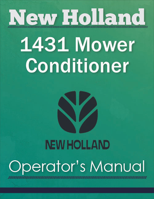 New Holland 1431 Mower Conditioner - Operator's Manual