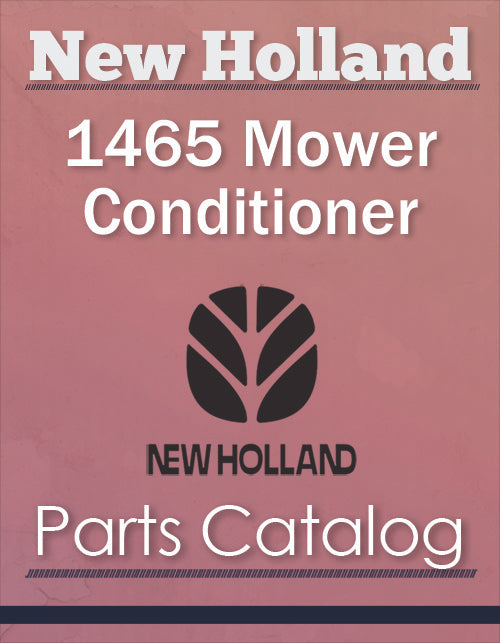 New Holland 1465 Mower Conditioner - Parts Catalog