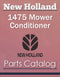 New Holland 1475 Mower Conditioner - Parts Catalog