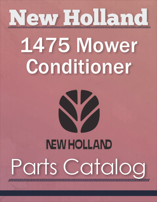 New Holland 1475 Mower Conditioner - Parts Catalog