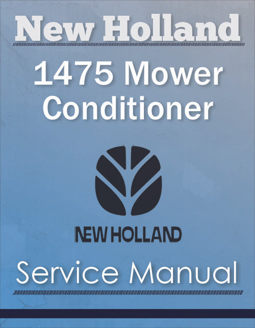New Holland 1475 Mower Conditioner - Service Manual