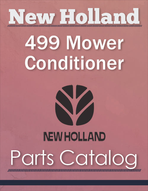 New Holland 499 Mower Conditioner Parts Catalog Farm Manuals Fast