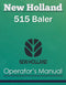New Holland 515 Baler - Operator's Manual