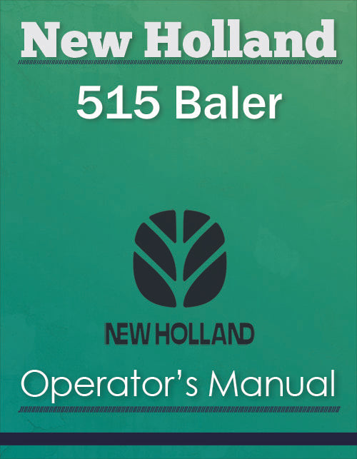 New Holland 515 Baler - Operator's Manual