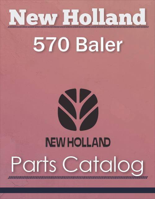 New Holland 570 Baler - Parts Catalog