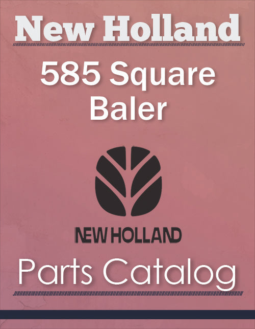 New Holland 585 Square Baler - Parts Catalog
