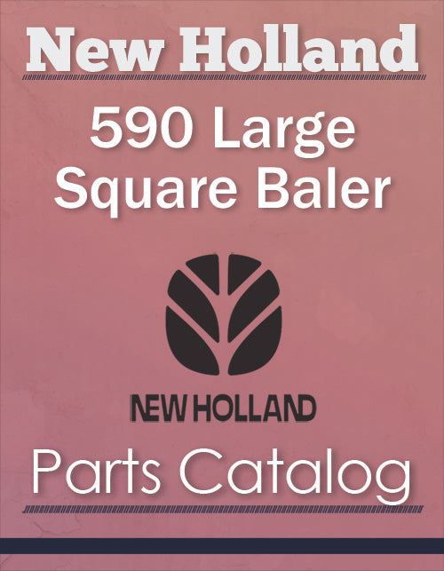 New Holland 590 Large Square Baler - Parts Catalog