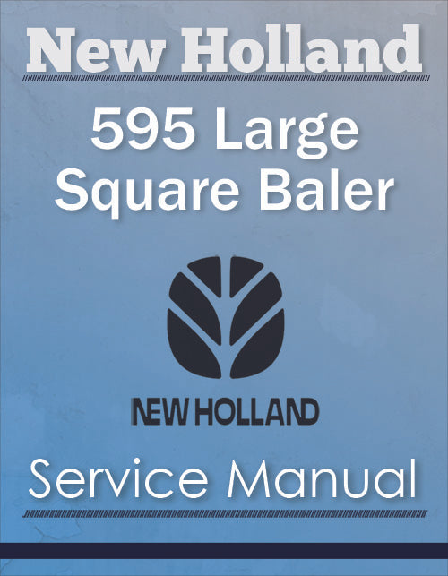 New Holland 595 Large Square Baler - Service Manual