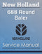 New Holland 688 Round Baler - Service Manual