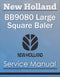 New Holland BB9080 Large Square Baler - Service Manual