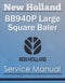 New Holland BB940P Large Square Baler - Service Manual