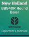 New Holland BB940R Round Baler - Operator's Manual